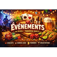 Événements & Soirées Jeux à Besançon | Le Pixel – Taqueria Quest